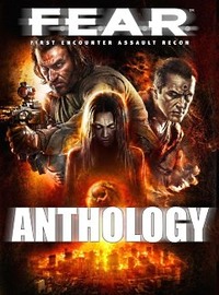 F.E.A.R. - Anthology (2005 - 2011)
