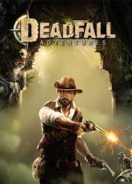 Deadfall Adventures (2013)