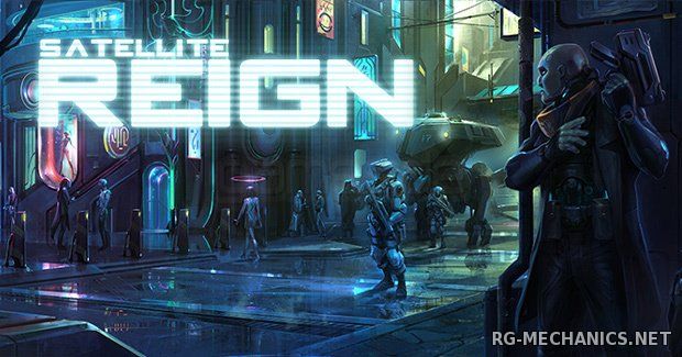 Скриншот 3 к игре Satellite Reign [v 1.06] (2015) PC | RePack от R.G. Механики