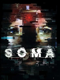 SOMA (2015) PC | RePack от R.G. Механики