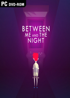 Between Me and The Night (2016) PC | RePack от R.G. Механики