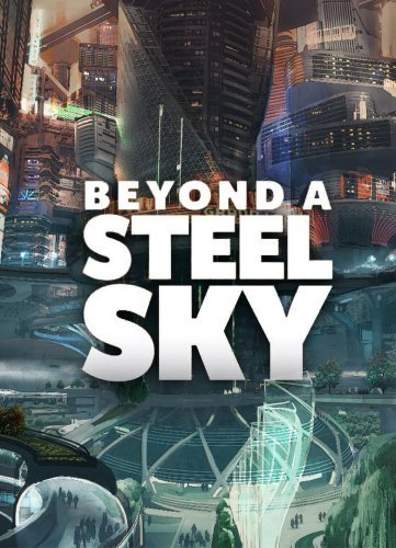 download beyond a steel sky platforms